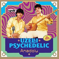 Various Artist Uzelli Psychedelic Anadolu Vinyl LP