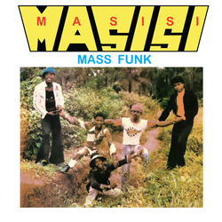 Masisi Mass Funk I Want You Girl Vinyl LP