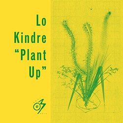 Lo Kindre Plant Up Vinyl 12"