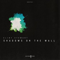Clint Stewart Shadows On The Wall Vinyl 12"