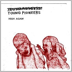 Young Pioneers High Again Vinyl LP