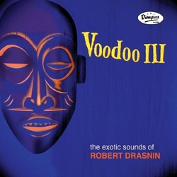Robert Drasnin Voodoo Iii Vinyl LP