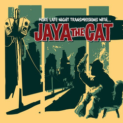 Jaya The Cat More Late Night Transmissions With ... Vinyl LP