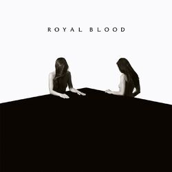 Royal Blood How Did We Get So Dark 180gm VINYL LP