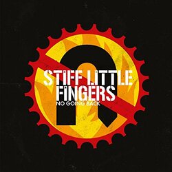 Stiff Little Fingers No Going Back Vinyl LP