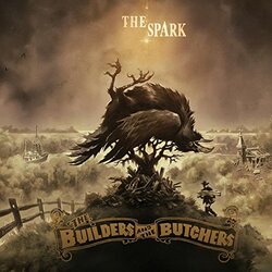 Builders & The Butchers Spark Vinyl LP