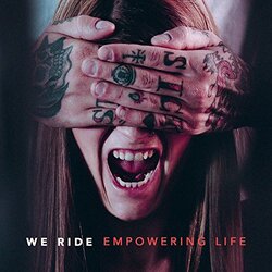 We Ride Empowering Life Vinyl LP