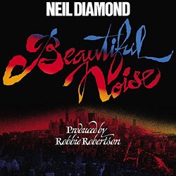 Neil Diamond Beautiful Noise 180gm Vinyl LP