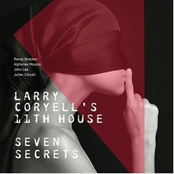 Larry ( Larry Coryell'S 11Th House ) Coryell Seven Secrets Vinyl LP