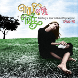 Milk Of The Tree: Anthology Of Female Vocal Folk & Milk Of The Tree: Anthology Of Female Vocal Folk & 3 CD