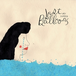 Lost Balloons Hey Summer VINYL LP