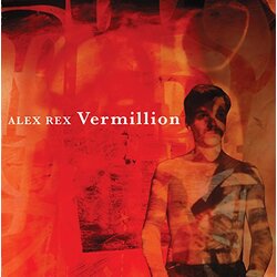 Alex Rex Vermillion Vinyl LP