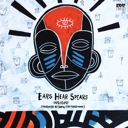 Insight The Truncator / Damu The Fudgemunk Ears Hear Spears Vinyl LP