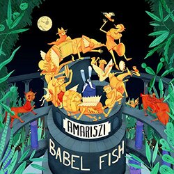 Amariszi Babel Fish Vinyl LP