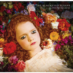 Blackeyed Susans Close Your Eyes & See Vinyl LP
