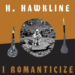 H. Hawkline I Romanticize