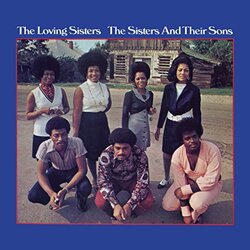 Loving Sisters Sisters And Their Sons Vinyl LP