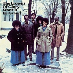 Crowns Of Glory Won't It Be Grand Vinyl LP