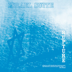 Rupture Israel Suite / Dominante En Ble Vinyl LP