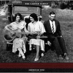 Carter Family American Epic: The Best Of The Carter Family 180gm Vinyl LP