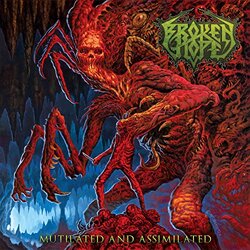 Broken Hope Mutilated & Assimilated Vinyl LP