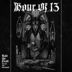 Hour Of 13 Salt The Dead: The Rare & Unreleased Vinyl LP