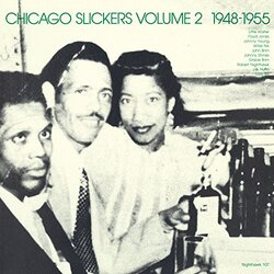 Various Artist Chicago Slickers Vol.2 1948-1955 Vinyl LP