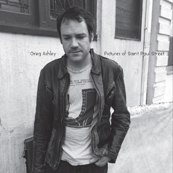 Greg Ashley Pictures Of Saint Paul Street Vinyl LP