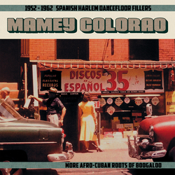 Various Artist Mamey Colorao: 1952-1962 Spanish Harlem Vinyl LP