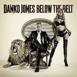 Danko Jones Below The Belt Vinyl LP