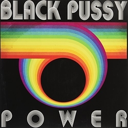 Black Pussy Power Vinyl LP