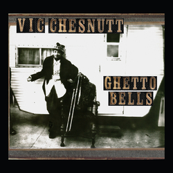 Vic Chesnutt Ghetto Bells (Uk) vinyl LP
