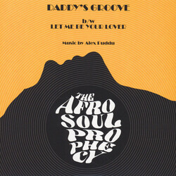 Alex / Afro Soul Prophecy Puddu Daddy's Groove / Let Me Be Your Lover VINYL LP