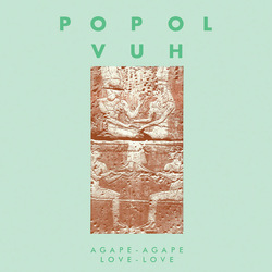 Popol Vuh Agape-Agape Love-Love ltd Vinyl LP