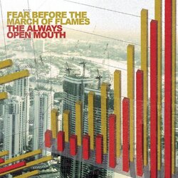 Fear Before The March Of Flames Always Open Mouth Vinyl 2 LP +g/f
