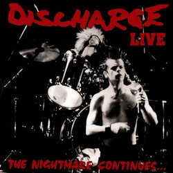 Discharge The Nightmare Continues... Live Vinyl LP