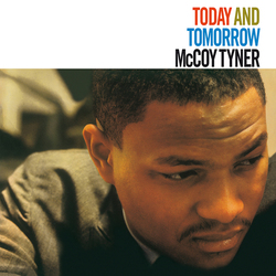 Mccoy Tyner Today & Tomorrow Vinyl LP
