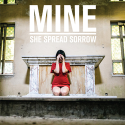 She Spread Sorrow Mine Vinyl LP