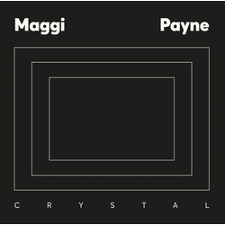 Maggi Payne Crystal Vinyl LP