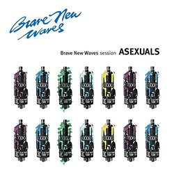 Asexuals Brave New Waves Session Vinyl LP