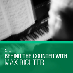 V/A Behind The Counter With Max Richter Vinyl 3 LP