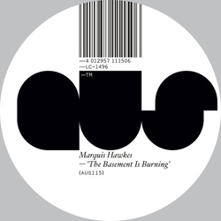 Marquis Hawkes Basement Is Burning Vinyl 12"