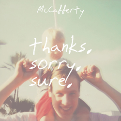 Mccafferty Thanks Sorry Sure Vinyl LP