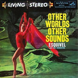 Esquivel & His Orchestra Other Worlds Other Sounds Vinyl LP