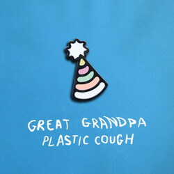 Great Grandpa Plastic Cough Vinyl LP