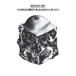 Against Me Transgender Dysphoria Blues Vinyl LP