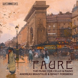 Faure / Brantelid Faure: The Music For Cello & Piano SACD CD