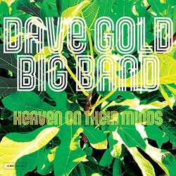 Dave Big Band Gold Heaven On Their Minds Vinyl LP
