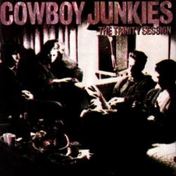 Cowboy Junkies Trinity Session (White Vinyl) Vinyl LP
