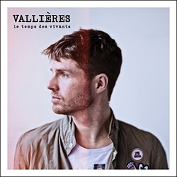 Vincent Vallieres Le Temps Des Vivants Vinyl LP